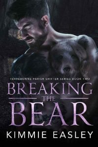breaking bear, kimmie easley, epub, pdf, mobi, download