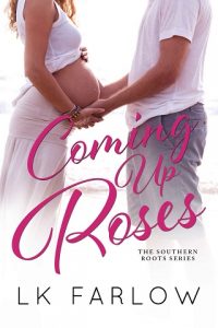 coming up roses, lk farlow, epub, pdf, mobi, download