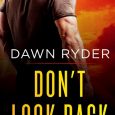 don't look back dawn ryder