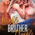 double brother trouble katerina cole