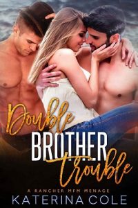 double brother trouble, katerina cole, epub, pdf, mobi, download
