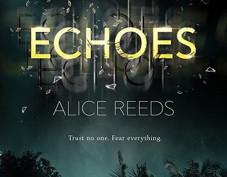 echoes alice reeds