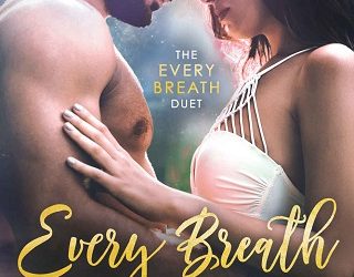 every breath you take faith andrews