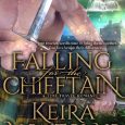 falling for chieftain keira montclair