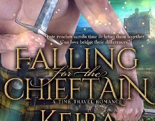 falling for chieftain keira montclair
