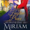 fugitive prince miriam walker