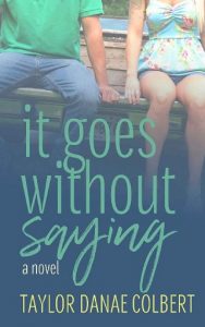goes without saying, taylor danae colbert, epub, pdf, mobi, download