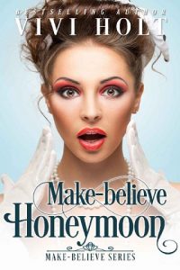 make believe honeymoon, vivi holt, epub, pdf, mobi, download