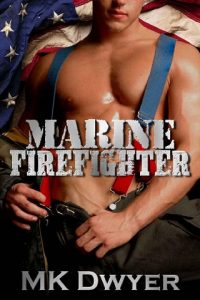 marine firefighter, mk dwyer, epub, pdf, mobi, download