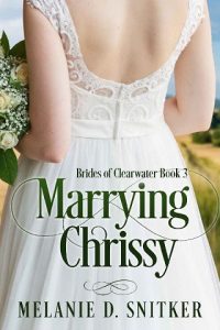 marrying chrissy, melanie d snitker, epub, pdf, mobi, download