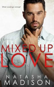 mixed up love, natasha madison, epub, pdf, mobi, download