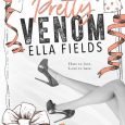 pretty venom ella fields