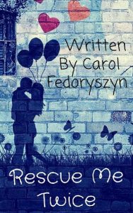 rescue me twice, carol fedoryszyn, epub, pdf, mobi, download