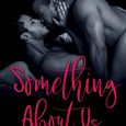 something about us riley hart