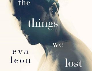 things we lost eva leon