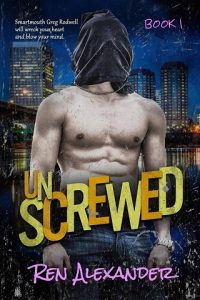 unscrewed, ren alexander, epub, pdf, mobi, download