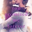 you promised me forever monica murphy