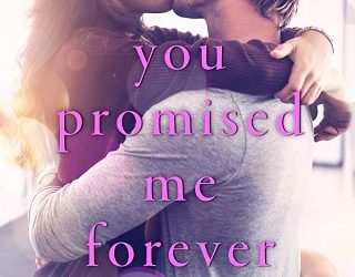 you promised me forever monica murphy