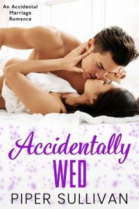 accidentally wed, piper sullivan, epub, pdf, mobi, download
