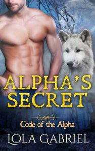 alphas secret, lola gabriel, epub, pdf, mobi, download