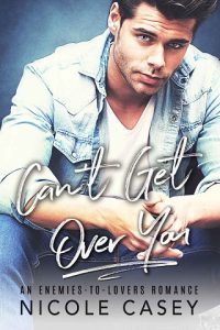 cant get over you, nicole casey, epub, pdf, mobi, download