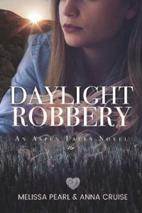 daylight robbery, melissa pearl, epub, pdf, mobi, download