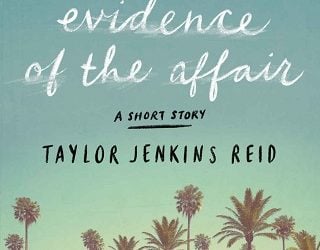 evidence of affair taylor jenkins reid