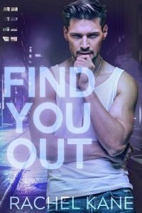 find you out, rachel kane, epub, pdf, mobi, download
