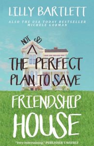 friendship house, lilly bartlett, epub, pdf, mobi, download