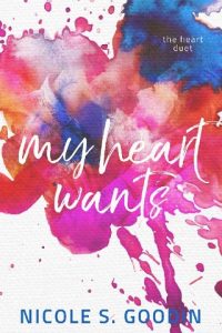 heart wants, nicole s goodin, epub, pdf, mobi, download