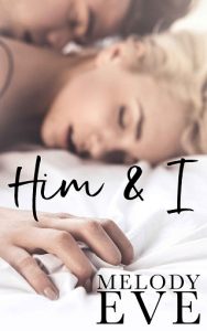 him and i, melody eve, epub, pdf, mobi, download