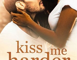 kiss me harder aja cole