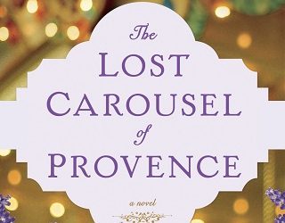 lost carousel provence juliet blackwell
