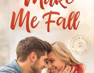 make me fall sara rider