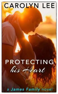 protecting his heart, carolyn lee, epub, pdf, mobi, download