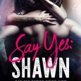 say yes shawn amelia mae