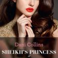 sheikhs princess dani collins