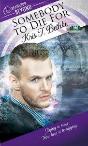 somebody to die for, kris t bethke, epub, pdf, mobi, download