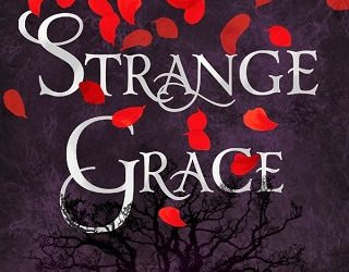 strange grace tessa gratton