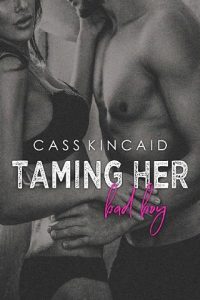 taming her bad boy, cass kincaid, epub, pdf, mobi, download