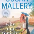 why not tonight susan mallery