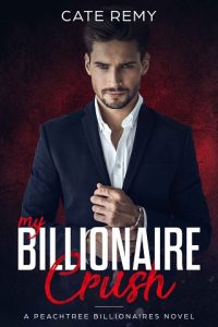 billionaire crush, cate remy, epub, pdf, mobi, download