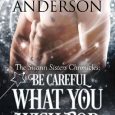 careful what you wish evangeline anderson