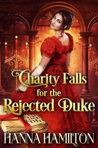 charity falls rejected duke, hanna hamilton, epub, pdf, mobi, download