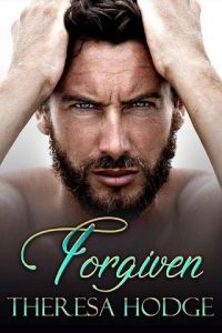 forgiven, theresa hodge, epub, pdf, mobi, download