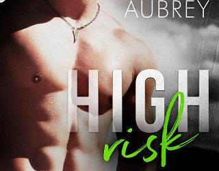 high risk brenna aubrey