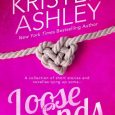 loose ends kristen ashley