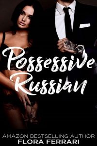 possessive russian, flora ferrari, epub, pdf, mobi, download