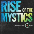 rise of mystics ted dekker