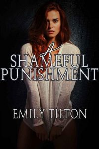 shameful punishment, emily tilton, epub, pdf, mobi, download